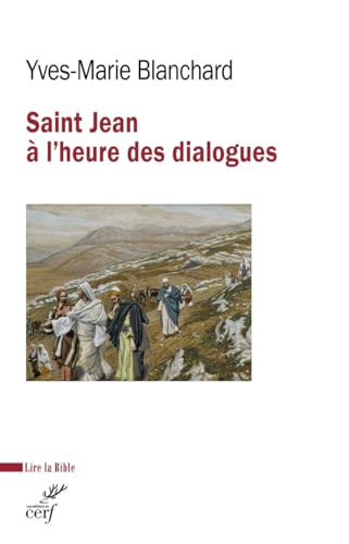 Saint Jean &agrave; l'heure des dialogues