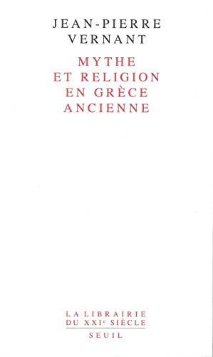 Mythe et religion en Gr&egrave;ce ancienne