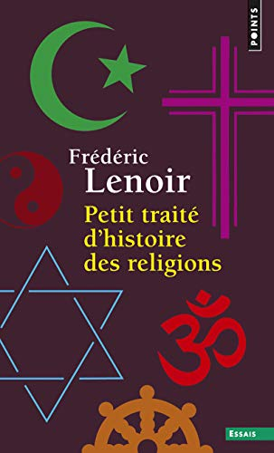 Petit trait&eacute; d'histoire des religions