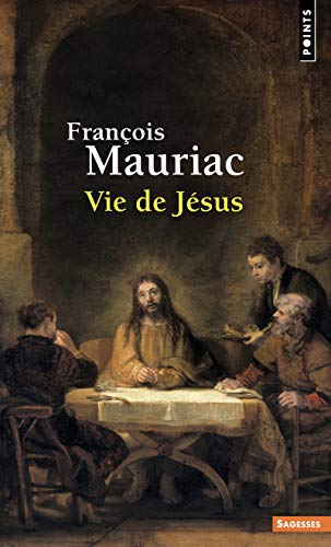Vie de J&eacute;sus