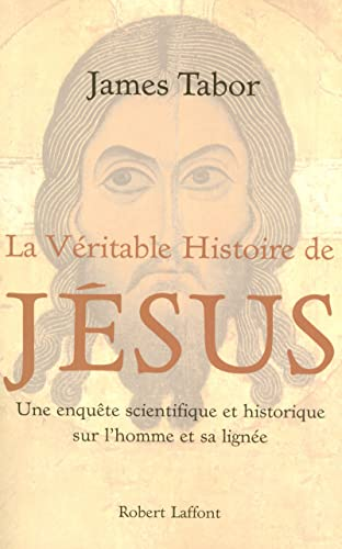 La v&eacute;ritable histoire de J&eacute;sus