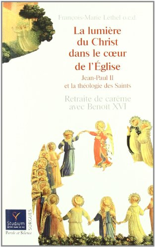 La lumi&egrave;re du Christ dans le coeur de l'&Eacute;glise