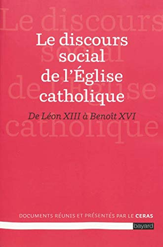 Le discours social de l'&Eacute;glise catholique