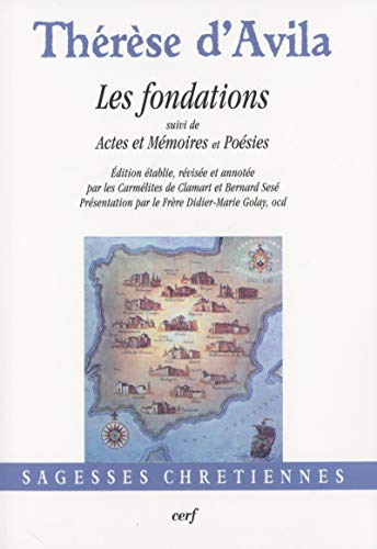 Les fondations ; suivi de Actes et m&eacute;moires ; et Po&eacute;sies