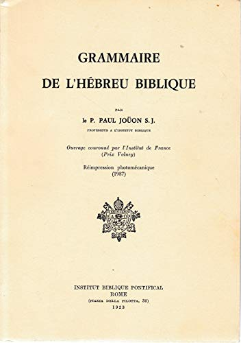 Grammaire de l'h&eacute;breu biblique