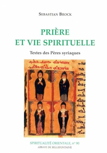 Pri&egrave;re et vie spirituelle