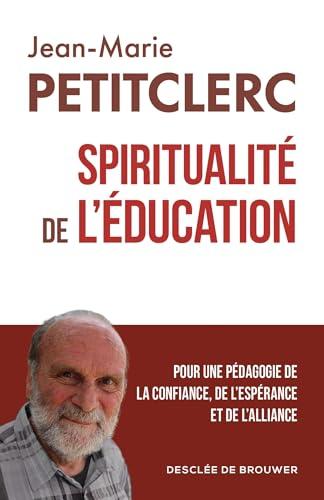 Spiritualit&eacute; de l'&eacute;ducation
