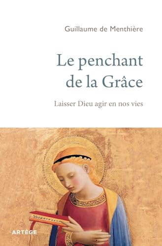 Le penchant de la gr&acirc;ce