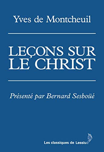 Le&ccedil;ons sur le Christ