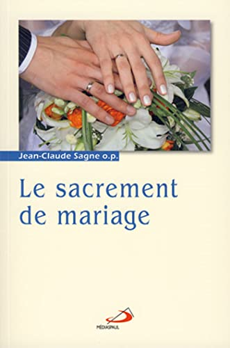 Le sacrement de mariage