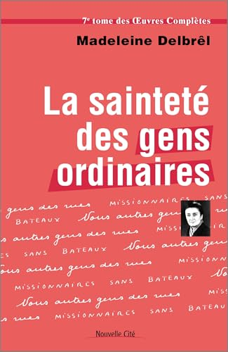 La saintet&eacute; des gens ordinaires