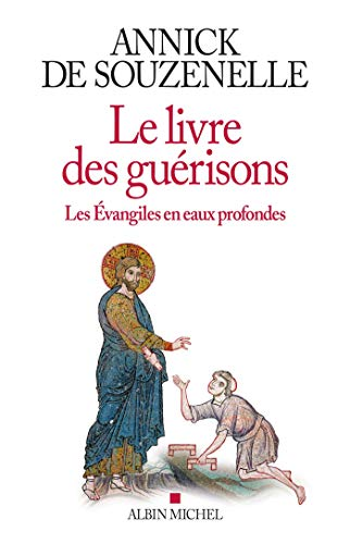 Le livre des gu&eacute;risons