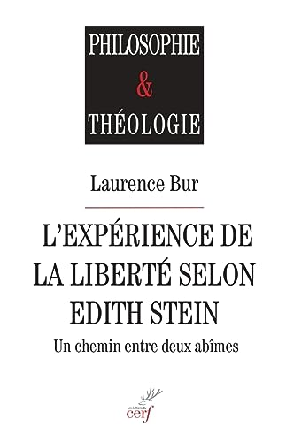L'exp&eacute;rience de la libert&eacute; selon Edith Stein