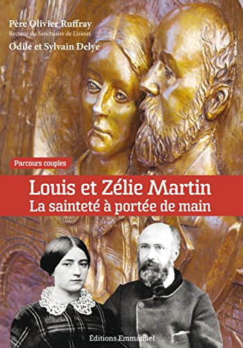 Louis et Z&eacute;lie Martin