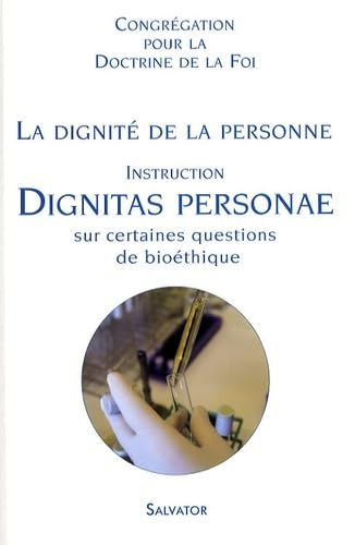 La dignit&eacute; de la personne