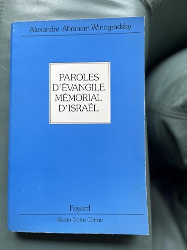Paroles d'&eacute;vangile, m&eacute;morial d'Isra&euml;l