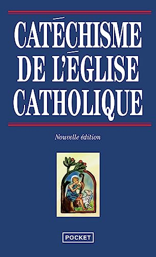 Cat&eacute;chisme de l'Eglise catholique