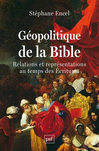 G&eacute;opolitique de la Bible