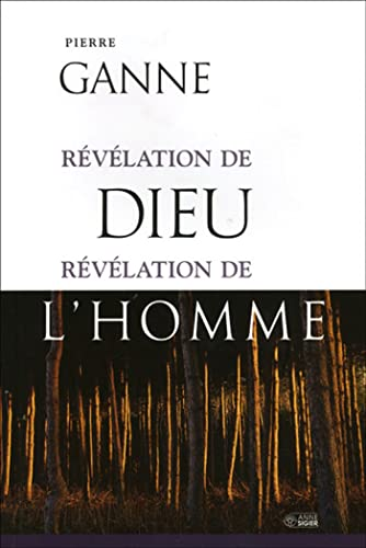 R&eacute;v&eacute;lation de Dieu R&eacute;v&eacute;lation de l'homme