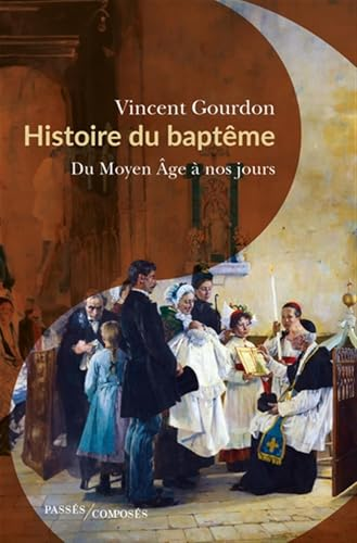 Histoire du bapt&ecirc;me