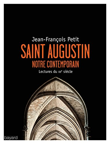 Saint Augustin, notre contemporain