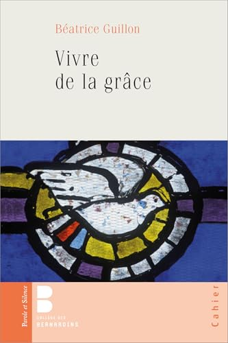 Vivre de la gr&acirc;ce