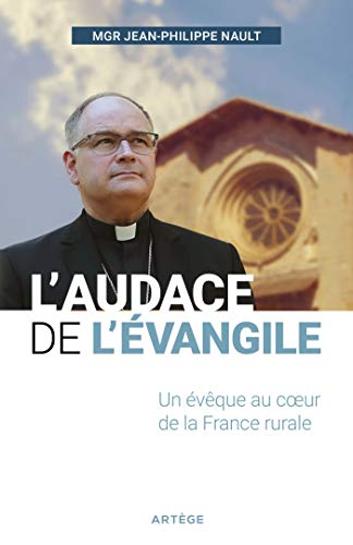 L'audace de l'&Eacute;vangile