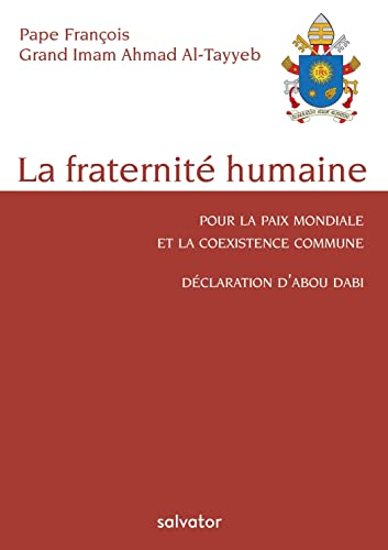 La fraternit&eacute; humaine
