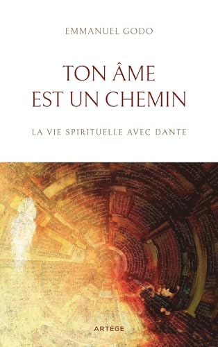 Ton &acirc;me est un chemin