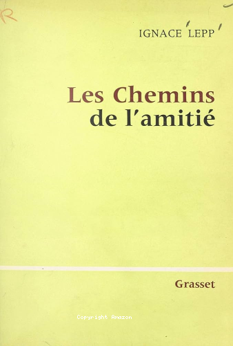 Les chemins de l'amiti&eacute;