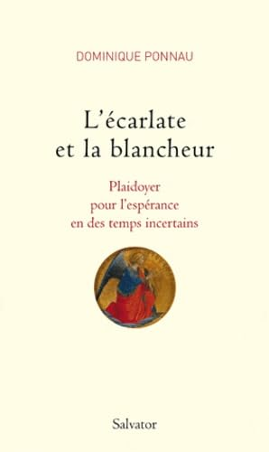 L'&eacute;carlate et la blancheur