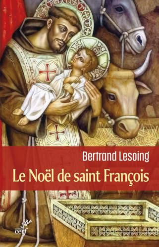 Le No&euml;l de saint Fran&ccedil;ois