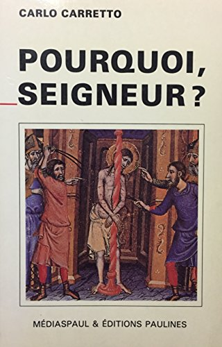 Pourquoi, Seigneur ?