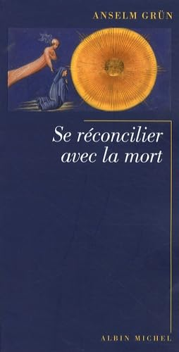 Se r&eacute;concilier avec la mort