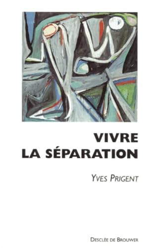 Vivre la s&eacute;paration