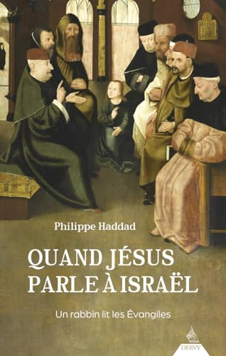Quand J&eacute;sus parle &agrave; Isra&euml;l
