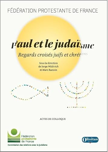 Paul et le juda&iuml;sme