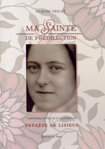 Ma sainte de pr&eacute;dilection