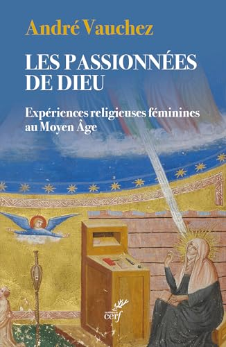 Les passionn&eacute;es de Dieu