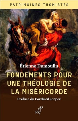 Fondements pour une th&eacute;ologie de la mis&eacute;ricorde