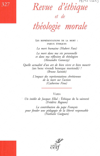 Revue d'&eacute;thique et de th&eacute;ologie morale, 327 - Mars 2025 - Les repr&eacute;sentations de la mort