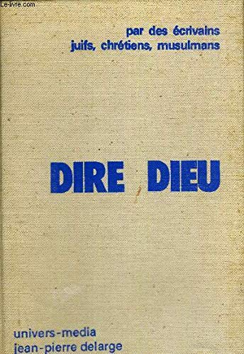 Dire Dieu