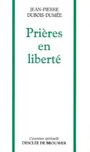 Pri&egrave;res en libert&eacute;