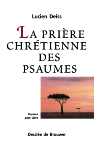 La pri&egrave;re chr&eacute;tienne des psaumes