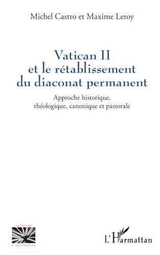 Vatican II et le r&eacute;tablissement du diaconat permanent