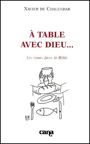 &Agrave; table avec Dieu