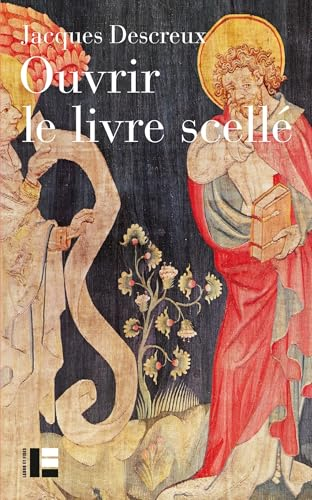 Ouvrir le livre scell&eacute;