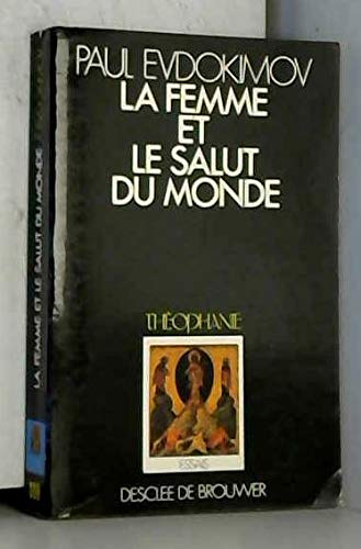 La Femme et le salut du monde