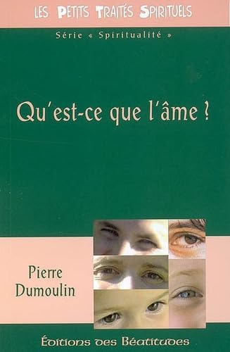 Qu'est-ce que l'&acirc;me ?