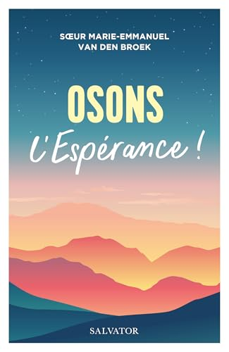 OSONS L'Esp&eacute;rance !